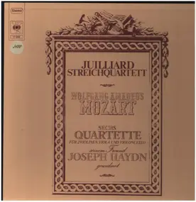 Wolfgang Amadeus Mozart - Sechs Quartette seinem Freund Joseph Haydn gewidmet