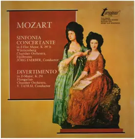 Wolfgang Amadeus Mozart - Sinfonia Concertante In E-Flat Major, K. 297b / Divertimento In D-Major, K. 251