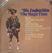 Mozart - Lautenbacher, Fink / Kempin, Rode - Die Zauberflöte (Duos)