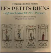 Mozart/ Academica Salzburg - Les petis riens Sinfonie D-dur KV 297 'Pariser'