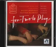 Davitt Moroney / Olivier Baumont - For Two To Play - Harpsichord Music For Four Hands