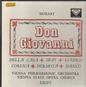 Wolfgang Amadeus Mozart - Don Giovanni (Krips, Della Casa, Siepi, Gueden,..)