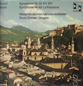 Wolfgang Amadeus Mozart - Symphony Nr 29 K 201 / Symphony Nr 49 'La Passione'