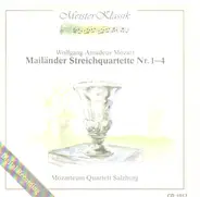 Mozart - Mailänder Streichquartette 1-4