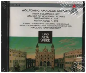 Wolfgang Amadeus Mozart - Missa Solemnis K. 337, Litaniae de Venerabili Altaris Sacramento K. 125, Regina Coeli K. 276