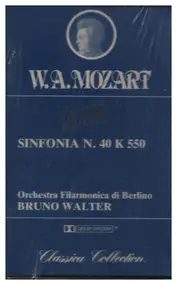 Wolfgang Amadeus Mozart - Sinfonia N. 40 K 550