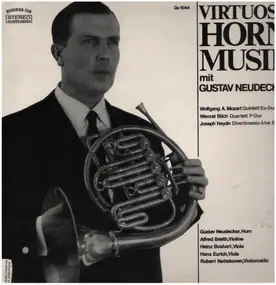 Wolfgang Amadeus Mozart - Virtuose Horn Musik mit Gustav Neudecker