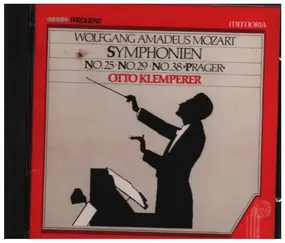 Wolfgang Amadeus Mozart - Symphonies Nos. 25, 29, 38 "Prager"