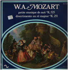 Wolfgang Amadeus Mozart - petite musique de nuit K.525 / divertimento en ré majeur K.251