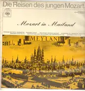 Mozart, G.B. Sammartini/ H. Donath, H. Koppenburg, Frankfurter Kammerorchester - Die Reisen des jungen Mozart/3 : Mozart in Mailand