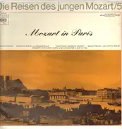 Mozart, Piccini/ K. Pohlers, H. Storck, Frankfurter Kammerorchester - Die Reisen des jungen Mozart/5 : Mozart in Paris