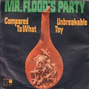 Mr. Flood's Party - Compared To What