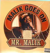 Mr. Malik - Malik Goes On