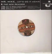 Mr. Mike - Let's Do It Again (The New Remixes)