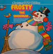 Children Records (english) - Frosty The Snowman