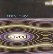 Mr. Roy - Saved