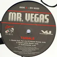 Mr. Vegas - Tamale  (Remix))