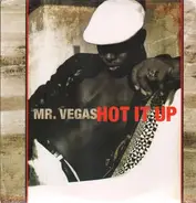 Mr. Vegas - Hot It Up