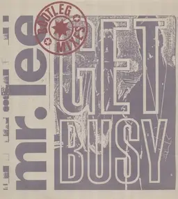 Mr. Lee - Get Busy (Bootleg Mixes)