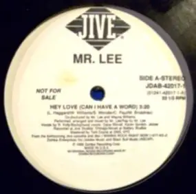 Mr. Lee - Hey Love (Can I Have A Word)