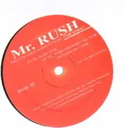 Mr. Rush - Young-n-thick