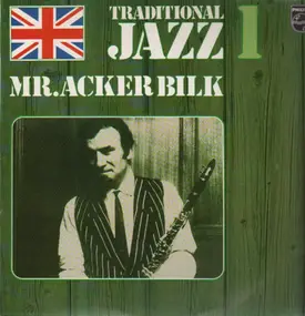 Acker Bilk - Stomp Off, Let's Go! - Traditional Jazz 1