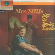 Mrs. Mills - Plays The Roaring Twenties