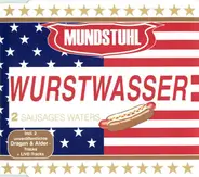 Mundstuhl Feat. Wurstwasser - Wurstwasser