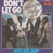 Mungo Jerry - Don't Let Go