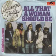Mungo Jerry - All That A Woman Should Be