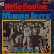 Mungo Jerry - Hello Nadine / Bottle Of Beer