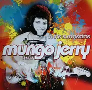 Mungo Jerry - In The Summertime ( Best Of)