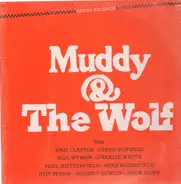 Muddy Waters , Howlin' Wolf a.o. - Muddy & the Wolf