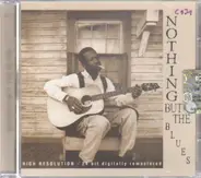 Muddy Waters, John Lee Hooker, B.B. King, a.o. - Nothing But The Blues