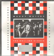 Muddy Waters & The Rolling Stones - Checkerboard Lounge, Live Chicago 1981