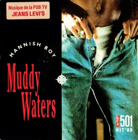 Muddy Waters - Mannish Boy