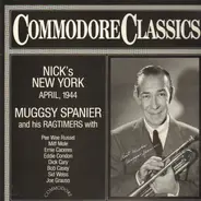 Muggsy Spanier And His Ragtimers - Nick's New York, April, 1944