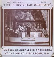 Muggsy Spanier And His Orchestra - Little David Play Your Harp
