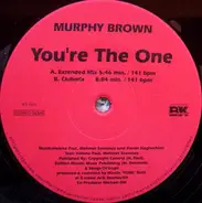 Murphy Brown - You're The One