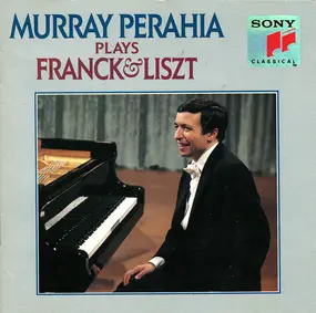 Murray Perahia - Murray Perahia plays Franck & Liszt