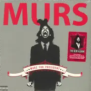 Murs - Murs for President