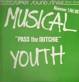 Musical Youth - Pass the Dutchie