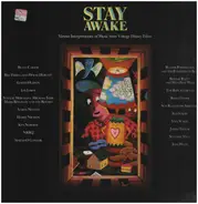 Walt Disney - Stay Awake (Various Interpretations Of Music From Vintage Disney Films)