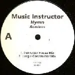 Music Instructor - Hymn (Remixes)