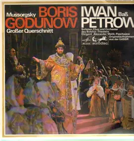 Modest Mussorgsky - Boris Godunow - Großer Querschnitt (Alexander Melik-Paschajew)