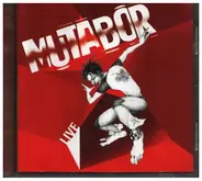 Mutabor - Live