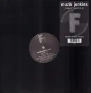 Muzik Junkies - Opium EP
