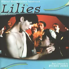 Mychael Danna - Lilies (Original Motion Picture Soundtrack)