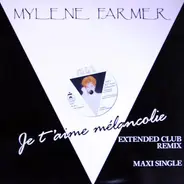 Mylène Farmer - Je T'aime Mélancolie