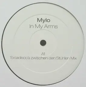 Mylo - In My Arms (Tocadisco's Zwischen Den Stühlen Mix)